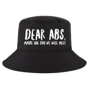 Dear Abs Maybe One Day We Will Meet Funny Gym Quote Cool Comfort Performance Bucket Hat