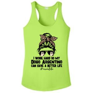 Dogo Argentino Mom Life Messy Bun Hair I Work Hard Funny Gift Ladies PosiCharge Competitor Racerback Tank