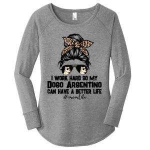 Dogo Argentino Mom Life Messy Bun Hair I Work Hard Funny Gift Women's Perfect Tri Tunic Long Sleeve Shirt