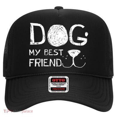 Dogs Are My Best Friend High Crown Mesh Back Trucker Hat
