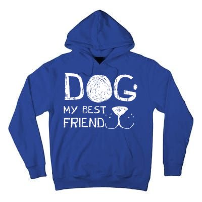 Dogs Are My Best Friend Tall Hoodie