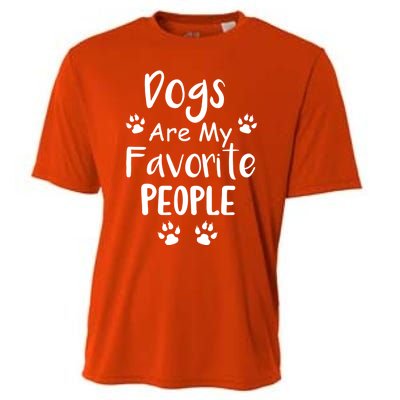 Dogs Are My Favorite People Gift Funny Dog Pet Lovers Cute Gift Cooling Performance Crew T-Shirt