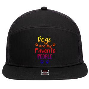 Dogs Are My Favorite People Great Gift Funny Dog Pet Lovers Gift 7 Panel Mesh Trucker Snapback Hat