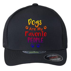 Dogs Are My Favorite People Great Gift Funny Dog Pet Lovers Gift Flexfit Unipanel Trucker Cap