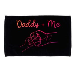 Daddy And Me Best Dad Ever Fist Bump Funny FatherS Day Gift Microfiber Hand Towel