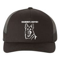 Dammit Boyd! Yupoong Adult 5-Panel Trucker Hat