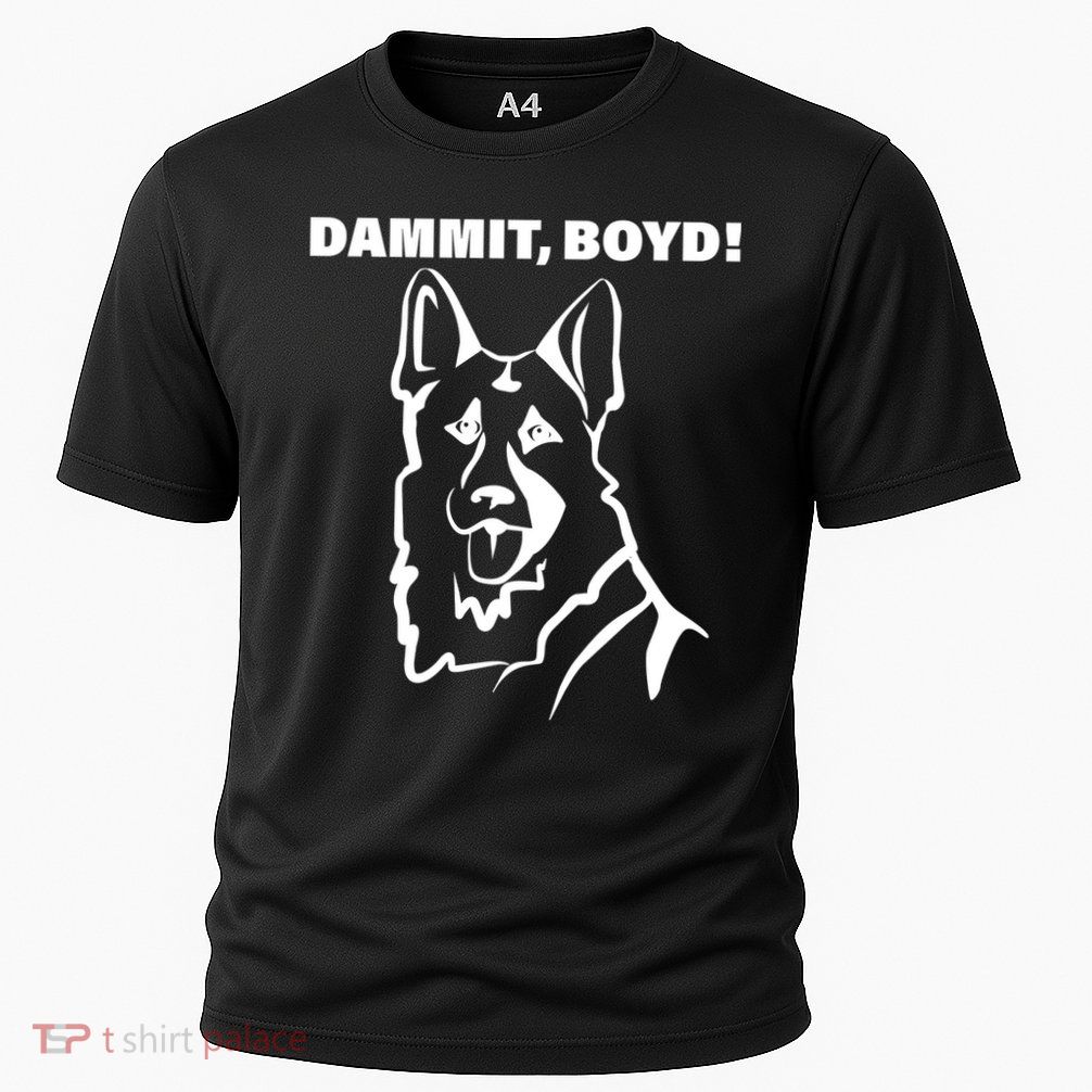 Dammit Boyd! Performance Shirt
