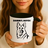 Dammit Boyd! Mug