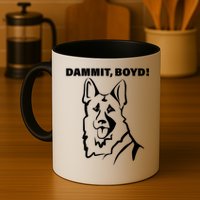 Dammit Boyd! Mug