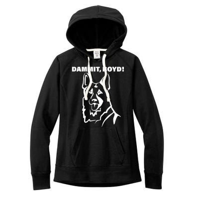 Dammit Boyd! Women's Fleece Hoodie