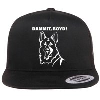 Dammit Boyd! Flat Bill Trucker Hat