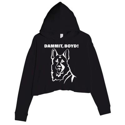 Dammit Boyd! Crop Fleece Hoodie