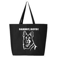 Dammit Boyd! 25L Jumbo Tote