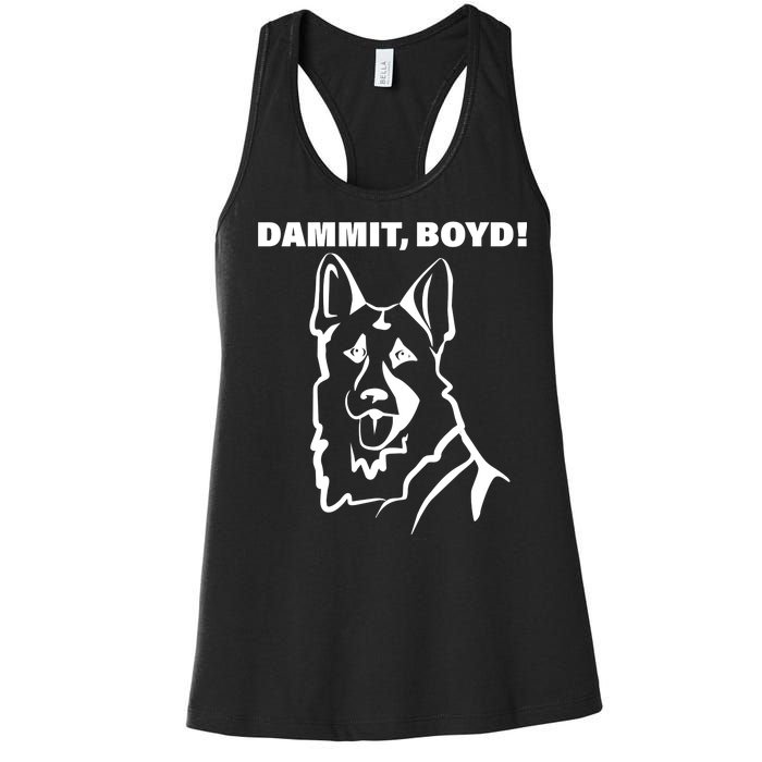 Dammit Boyd! Women's Racerback Tank