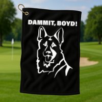 Dammit Boyd! Golf Towel
