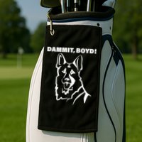 Dammit Boyd! Golf Towel