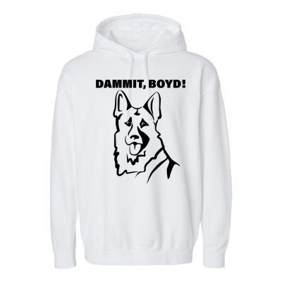 Dammit Boyd! Garment-Dyed Fleece Hoodie