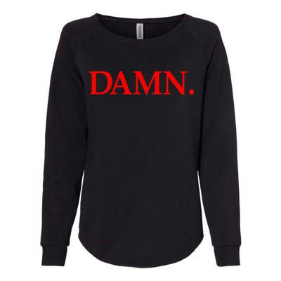 Damn. Womens California Wash Sweatshirt