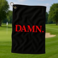 Damn. Golf Towel