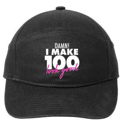 Damn! I Make 100 Look Good Birthday 7-Panel Snapback Hat