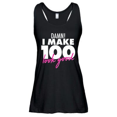 Damn! I Make 100 Look Good Birthday Ladies Essential Flowy Tank