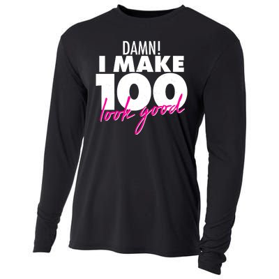 Damn! I Make 100 Look Good Birthday Cooling Performance Long Sleeve Crew