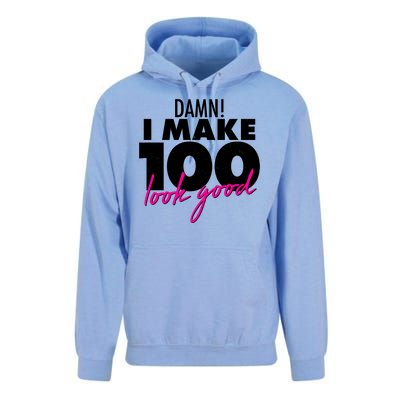 Damn! I Make 100 Look Good Birthday Unisex Surf Hoodie