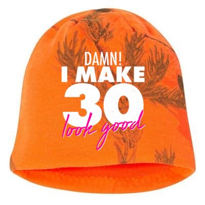 Damn! I Make 30 Look Good Birthday Kati - Camo Knit Beanie