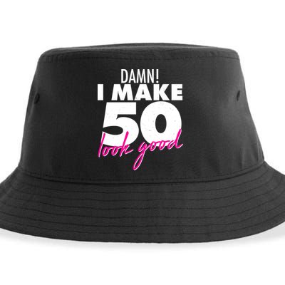 Damn! I Make 50 Look Good Birthday Sustainable Bucket Hat