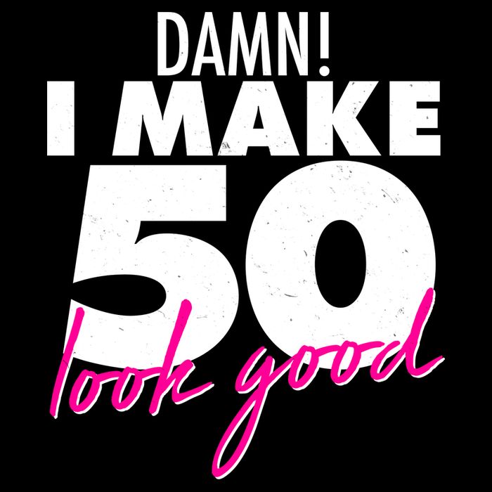 Damn! I Make 50 Look Good Birthday Flatbill Hat