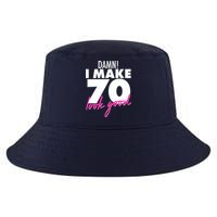 Damn! I Make 70 Look Good Birthday Cool Comfort Performance Bucket Hat