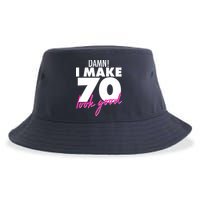 Damn! I Make 70 Look Good Birthday Sustainable Bucket Hat