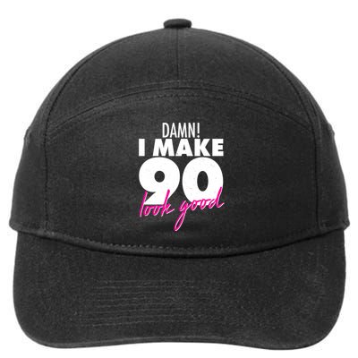 Damn! I Make 90 Look Good Birthday 7-Panel Snapback Hat