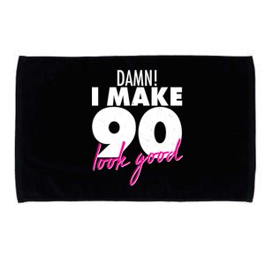 Damn! I Make 90 Look Good Birthday Microfiber Hand Towel