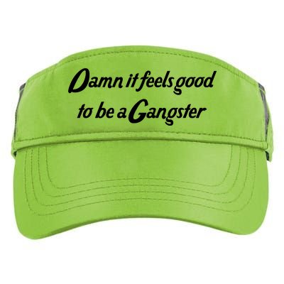 Damn It Feels Good To Be A Gangster Adult Drive Performance Visor