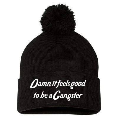 Damn It Feels Good To Be A Gangster Pom Pom 12in Knit Beanie