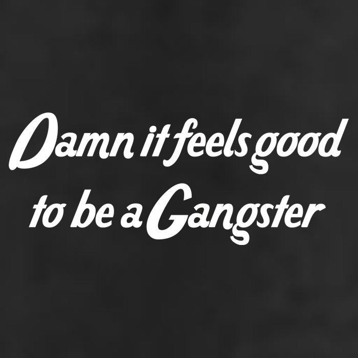 Damn It Feels Good To Be A Gangster Golf Towel