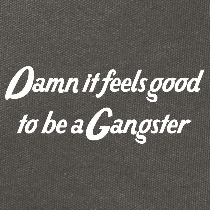 Damn It Feels Good To Be A Gangster Cotton Canvas Backpack