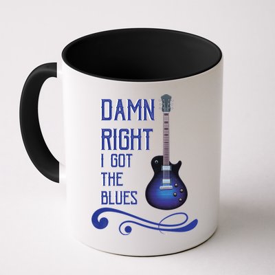 Damn Right I Got The Blues Guitar Mug