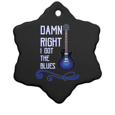 Damn Right I Got The Blues Guitar Ceramic Star Ornament