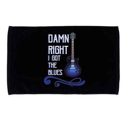 Damn Right I Got The Blues Guitar Microfiber Hand Towel