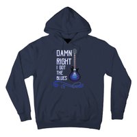 Damn Right I Got The Blues Guitar Hoodie