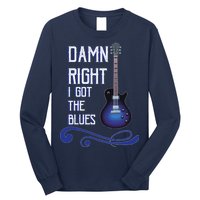 Damn Right I Got The Blues Guitar Long Sleeve Shirt