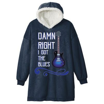 Damn Right I Got The Blues Guitar Hooded Wearable Blanket