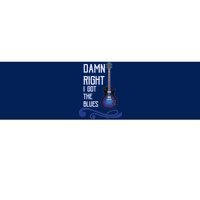 Damn Right I Got The Blues Guitar Bumper Sticker