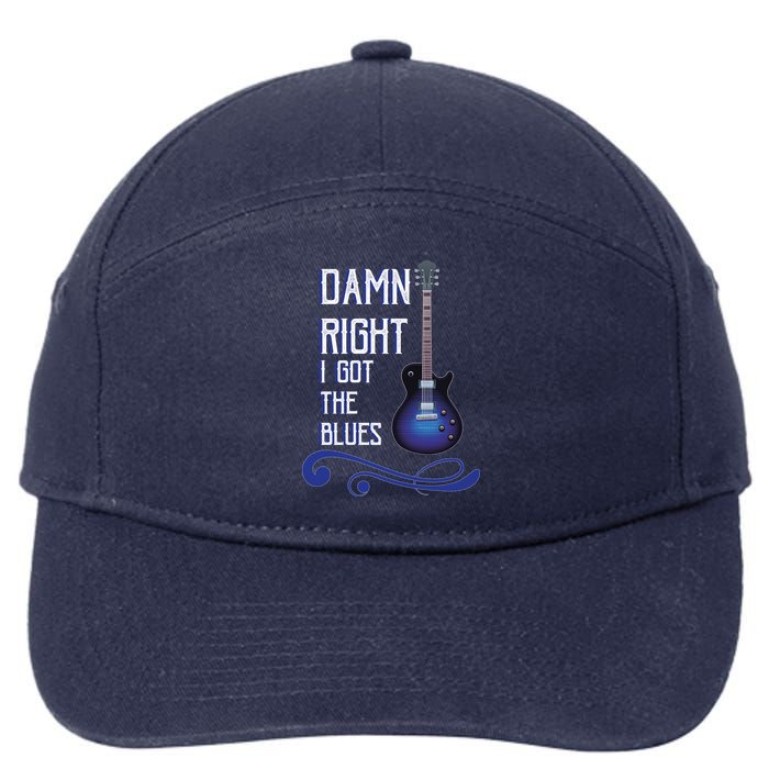 Damn Right I Got The Blues Guitar 7-Panel Snapback Hat