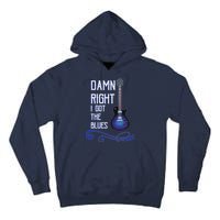 Damn Right I Got The Blues Guitar Tall Hoodie