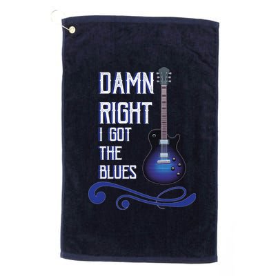 Damn Right I Got The Blues Guitar Platinum Collection Golf Towel