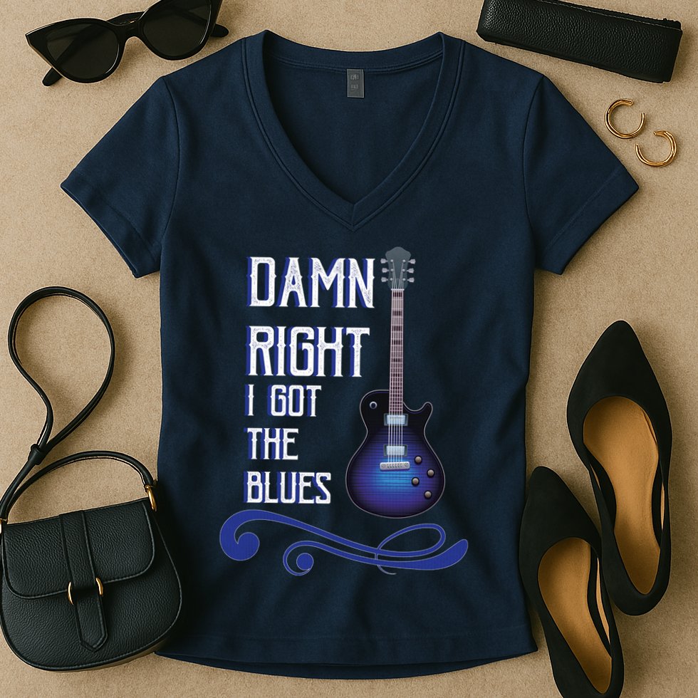 Damn Right I Got The Blues Guitar Women's V-Neck T-Shirt