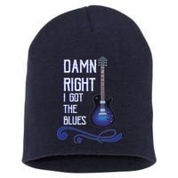 Damn Right I Got The Blues Guitar Short Acrylic Beanie